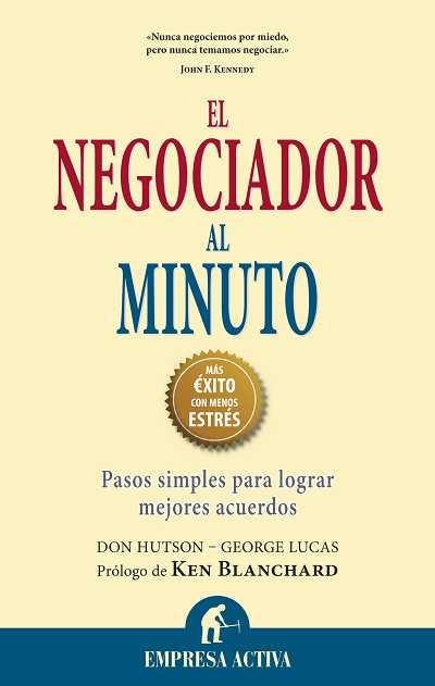 NEGOCIADOR AL MINUTO, EL | 9788492452729 | HUTSON, DON; LUCAS,GEORGE | Llibreria La Gralla | Librería online de Granollers