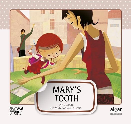 MARY'S TOOTH (FIRST STEPS, 5) | 9788498453232 | LLUCH GIRBÉS, ENRIC | Llibreria La Gralla | Llibreria online de Granollers