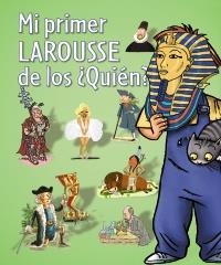 MI PRIMER LAROUSSE DE LOS QUIÉN | 9788480169608 | AAVV | Llibreria La Gralla | Llibreria online de Granollers