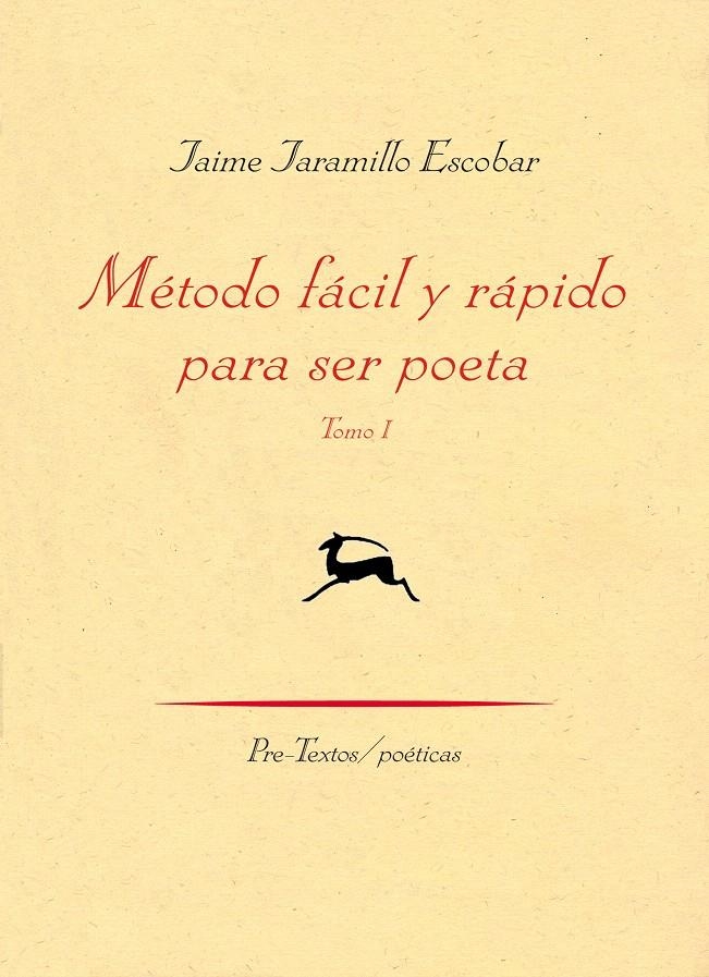 MÉTODO FÁCIL Y RÁPIDO PARA SER POETA | 9788415297413 | JARAMILLO ESCOBAR, JAIME | Llibreria La Gralla | Llibreria online de Granollers