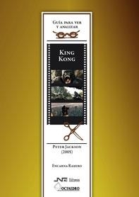 KING KONG (GUIA PARA VER Y ANALIZAR) | 9788499212197 | RAMIRO MARTÍNEZ, ENCARNA | Llibreria La Gralla | Llibreria online de Granollers