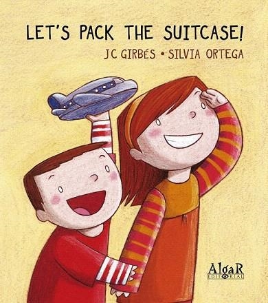 LET'S PACK THE SUITCASE! | 9788498453799 | GIRBÉS, J.C; ORTEGA, SILVIA | Llibreria La Gralla | Llibreria online de Granollers