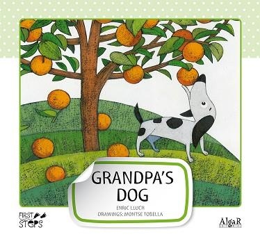 GRANDPA'S DOG (FIRST STEPS, 1) | 9788498453195 | LLUCH GIRBÉS, ENRIC | Llibreria La Gralla | Llibreria online de Granollers