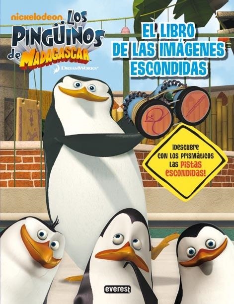 PINGÜINOS DE MADAGASCAR, LOS. EL LIBRO DE LAS IMÁGENES ESCONDIDAS | 9788444166933 | DREAMWORKS ANIMATION SKG. | Llibreria La Gralla | Llibreria online de Granollers