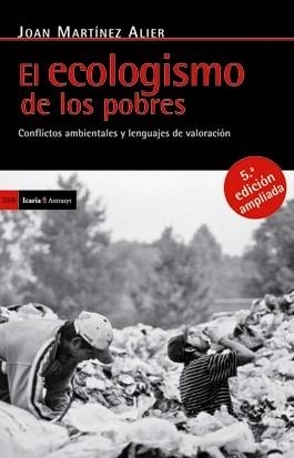 ECOLOGISMO DE LOS POBRES, EL | 9788498883930 | MARTÍNEZ ALIER, JOAN | Llibreria La Gralla | Librería online de Granollers