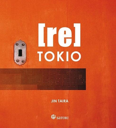 RE TOKIO | 9788493820480 | TAIRA, JIN | Llibreria La Gralla | Llibreria online de Granollers