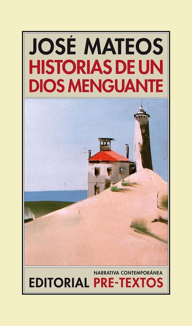 HISTORIAS DE UN DIOS MENGUANTE | 9788415297284 | MATEOS, JOSÉ | Llibreria La Gralla | Llibreria online de Granollers