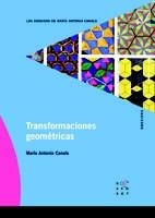 TRANSFORMACIONES GEOMÉTRICAS (DOSSIERS MARIA ANTONIA CANALS) | 9788492748143 | CANALS, M. ANTÒNIA | Llibreria La Gralla | Llibreria online de Granollers