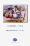 DICCIONARIO DE COCINA | 9788496974890 | DUMAS, ALEJANDRO | Llibreria La Gralla | Librería online de Granollers
