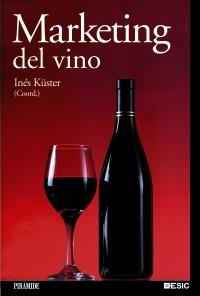 MARKETING DEL VINO | 9788436825718 | KUSTER, INÉS | Llibreria La Gralla | Librería online de Granollers