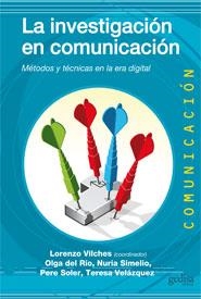 INVESTIGACIÓN EN COMUNICACIÓN, LA | 9788497846691 | VILCHES, LORENZO | Llibreria La Gralla | Llibreria online de Granollers