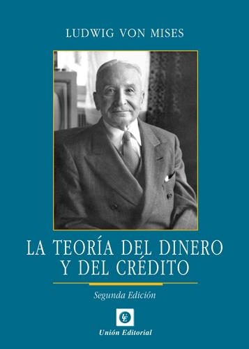 TEORIA DEL DINERO Y DEL CREDITO | 9788472095533 | VON MISES, LUDWING | Llibreria La Gralla | Llibreria online de Granollers