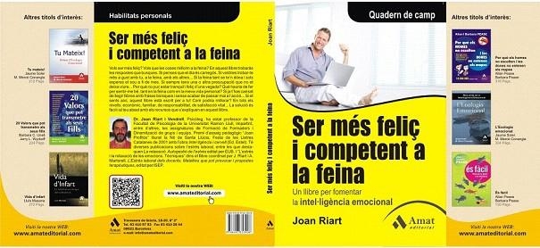 SER MÉS FELIÇ I COMPETENT A LA FEINA | 9788497353908 | RIART, JOAN | Llibreria La Gralla | Llibreria online de Granollers