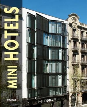 MINI HOTELS | 9788415223368 | MINGUET, JOSEP MARIA | Llibreria La Gralla | Llibreria online de Granollers