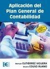 APLICACIÓN DEL PLAN GENERAL DE CONTABILIDAD | 9788499641355 | GUTIERREZ VIGUERA, MANUEL; COUSO RUANO, ALVARO  | Llibreria La Gralla | Llibreria online de Granollers