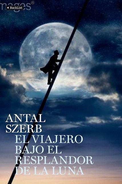 VIAJERO BAJO EL RESPLANDOR DE LA LUNA, EL | 9788408110439 | SZERB, ANTAL | Llibreria La Gralla | Llibreria online de Granollers