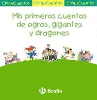 MIS PRIMEROS CUENTOS DE OGROS GIGANTES Y DRAGONES (CHIQUICUENTOS) | 9788421686911 | VV AA | Llibreria La Gralla | Llibreria online de Granollers