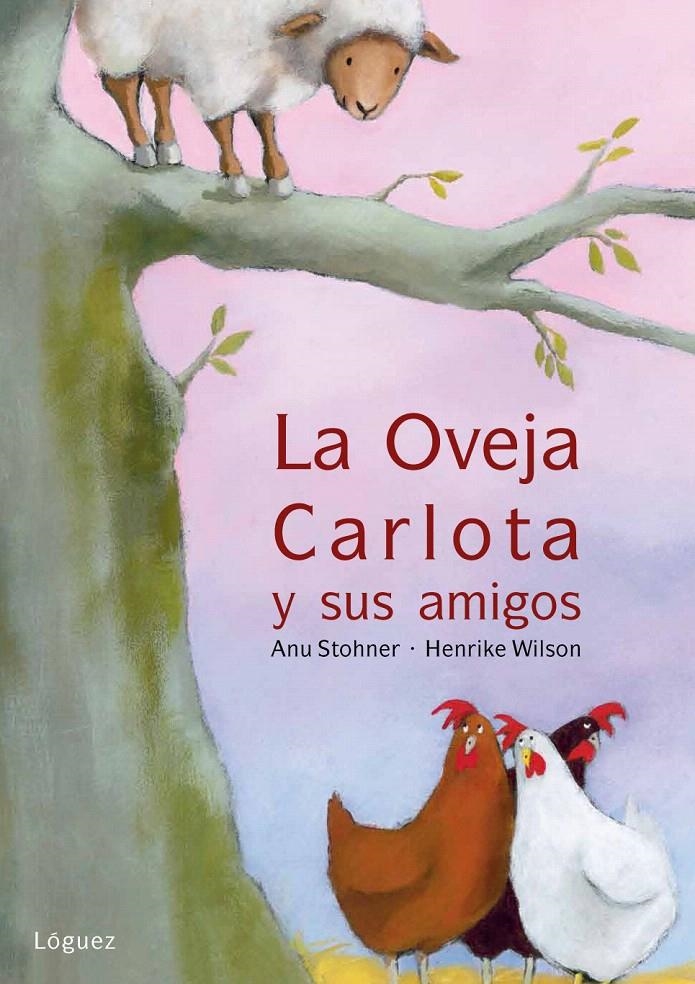 OVEJA CARLOTA Y SUS AMIGOS, LA | 9788496646704 | STOHNER, ANU - WILSON, HENRIKE | Llibreria La Gralla | Llibreria online de Granollers