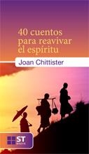 40 CUENTOS PARA REAVIVAR EL ESPÍRITU | 9788429319705 | CHITTISTER, JOAN | Llibreria La Gralla | Llibreria online de Granollers