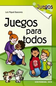 JUEGOS PARA TODOS | 9788498427233 | BASCONES, LUIS MIGUEL | Llibreria La Gralla | Librería online de Granollers