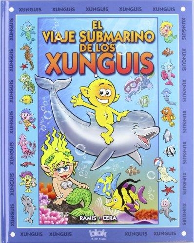 VIAJE SUBMARINO DE LOS XUNGUIS, EL | 9788493924287 | RAMIS, JUAN CARLOS; CERA, JOAQUÍN | Llibreria La Gralla | Llibreria online de Granollers