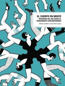 CUERPO EN MENTE, EL | 9788497884709 | CALAFELL, MIREIA / PEREZ, AINA | Llibreria La Gralla | Librería online de Granollers