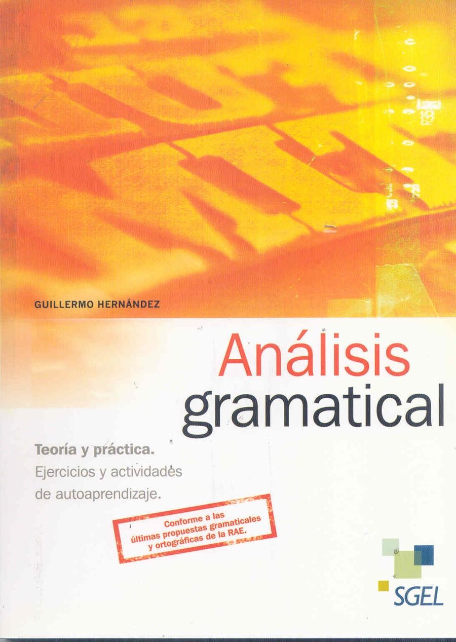ANALISIS GRAMATICAL. TEORIA Y PRÁCTICA | 9788497786652 | HERNÁNDEZ, GUILLERMO | Llibreria La Gralla | Librería online de Granollers