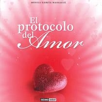 PROTOCOLO DEL AMOR, EL | 9788475567754 | GARCÍA, MÓNICA | Llibreria La Gralla | Llibreria online de Granollers