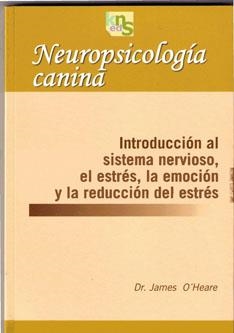 NEUROPSICOLOGIA CANINA | 9788493460914 | O'HEARE, JAMES | Llibreria La Gralla | Llibreria online de Granollers