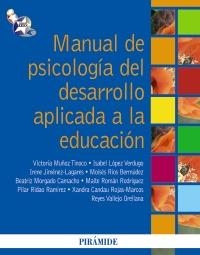 MANUAL DE PSICOLOGÍA DEL DESARROLLO APLICADA A LA EDUCACIÓN | 9788436825374 | MUÑOZ, VICTORIA;LÓPEZ, ISABEL;JIMÉNEZ, IRENE;RÍOS, MOISÉS;MORGADO, BEATRIZ;ROMÁN, MAITE;RIDAO, PILAR | Llibreria La Gralla | Llibreria online de Granollers