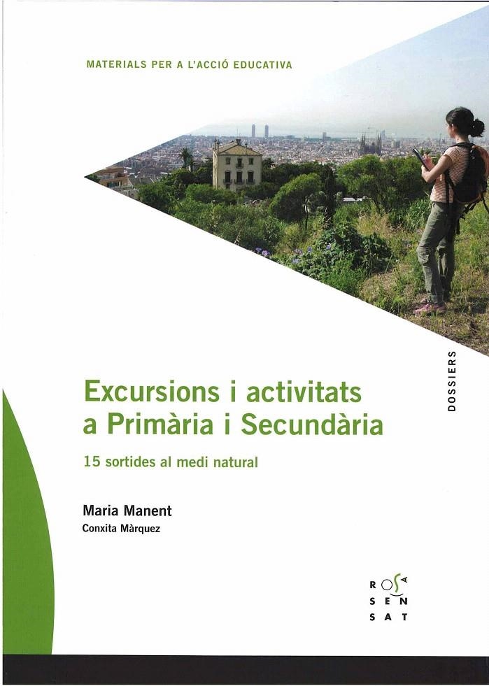 EXCURSIONS I ACTIVITATS A PRIMARIA I SECUNDARIA | 9788492748594 | MANENT, MARIA | Llibreria La Gralla | Librería online de Granollers