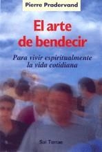 ARTE DE BENDECIR, EL | 9788429313536 | PRADERVAND, PIERRE | Llibreria La Gralla | Llibreria online de Granollers