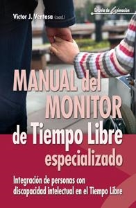 MANUAL DEL MONITOR DE TIEMPO LIBRE ESPECIALIZADO | 9788498427592 | VENTOSA, VICTOR JUAN | Llibreria La Gralla | Llibreria online de Granollers