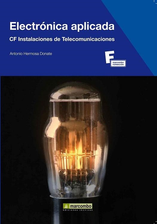 ELECTRÓNICA APLICADA. CF INSTALACIONES DE TELECOMUNICACIONES | 9788426717368 | HERMOSA DONATE, ANTONIO | Llibreria La Gralla | Librería online de Granollers