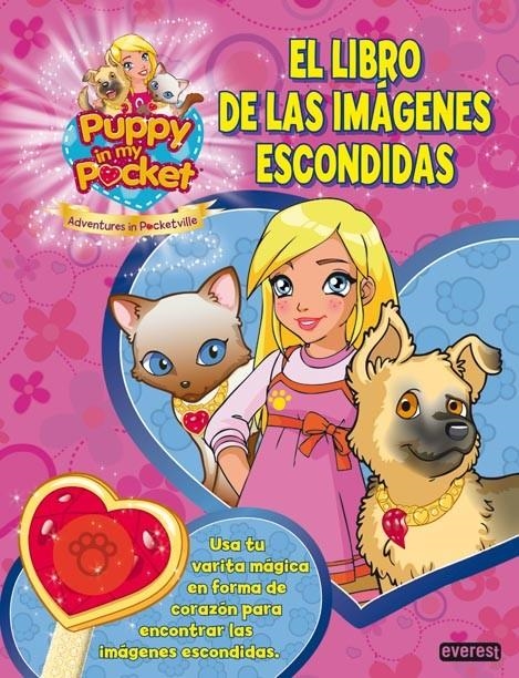 PUPPY IN MY POCKET. EL LIBRO DE LAS IMÁGENES ESCONDIDAS | 9788444167589 | GIOCHI PRECIOSSI | Llibreria La Gralla | Llibreria online de Granollers