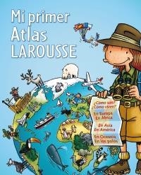 MI PRIMER ATLAS LAROUSSE | 9788480169639 | AAVV | Llibreria La Gralla | Llibreria online de Granollers