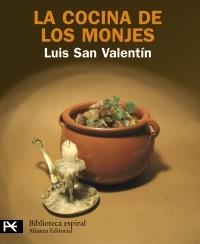 COCINA DE LOS MONJES, LA | 9788420656601 | SAN VALENTÍN, LUIS | Llibreria La Gralla | Llibreria online de Granollers