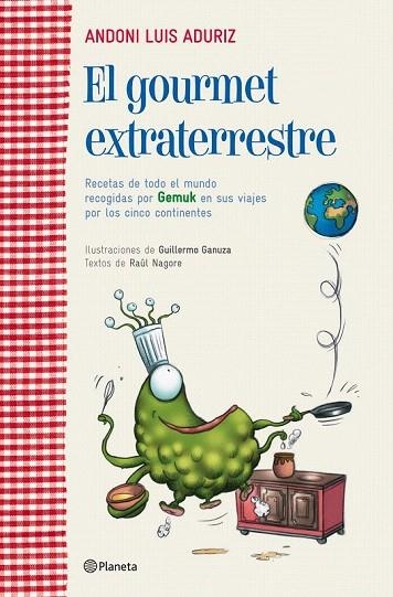 GOURMET EXTRATERRESTRE, EL | 9788408107132 | ADURIZ, ANDONI LUIS | Llibreria La Gralla | Llibreria online de Granollers