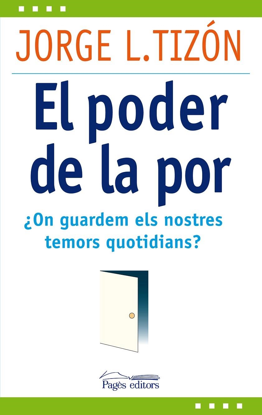PODER DE LA POR, EL | 9788499751511 | TIZÓN, JORGE L. | Llibreria La Gralla | Librería online de Granollers