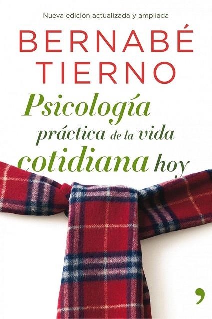 PSICOLOGÍA PRÁCTICA DE LA VIDA COTIDIANA HOY | 9788499981093 | TIERNO, BERNABE | Llibreria La Gralla | Llibreria online de Granollers