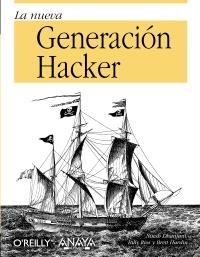 NUEVA GENERACION HACKER, LA | 9788441527232 | DHANJANI, NITESH/RIOS, BILLY/HARDIN, BRETT | Llibreria La Gralla | Llibreria online de Granollers