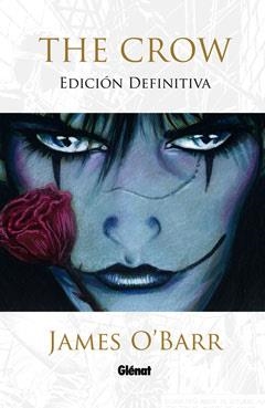 CROW, THE. EDICIÓN DEFINITIVA | 9788499471358 | O'BARR, JAMES | Llibreria La Gralla | Llibreria online de Granollers