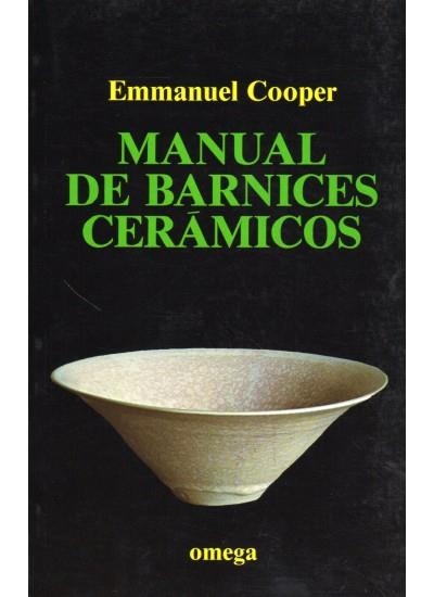 MANUAL DE BARNICES CERAMICOS | 9788428206778 | COOPER, EMMANUEL | Llibreria La Gralla | Llibreria online de Granollers