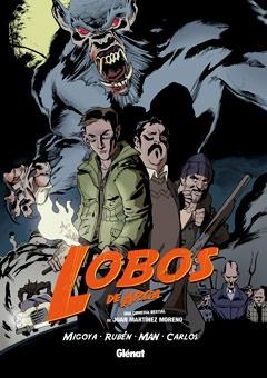 LOBOS DE ARGA | 9788499473420 | MIGOYA/ RUBEN / MAN / CARLOS | Llibreria La Gralla | Librería online de Granollers