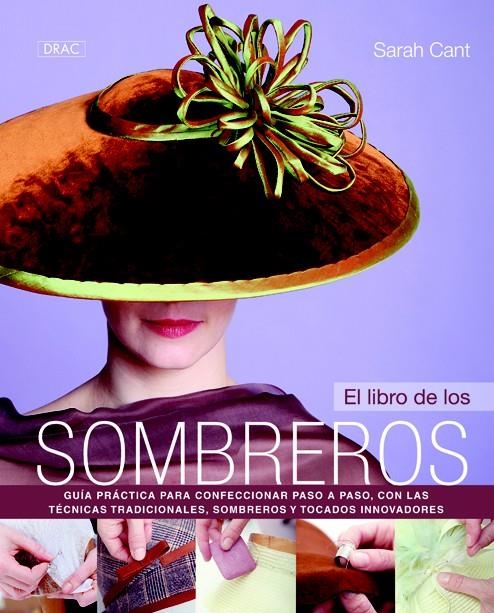 LIBRO DE LOS SOMBREROS, EL | 9788498743548 | CANT, SARAH | Llibreria La Gralla | Llibreria online de Granollers