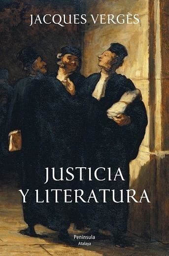 JUSTICIA Y LITERATURA | 9788499421766 | VERGÈS, JACQUES | Llibreria La Gralla | Llibreria online de Granollers