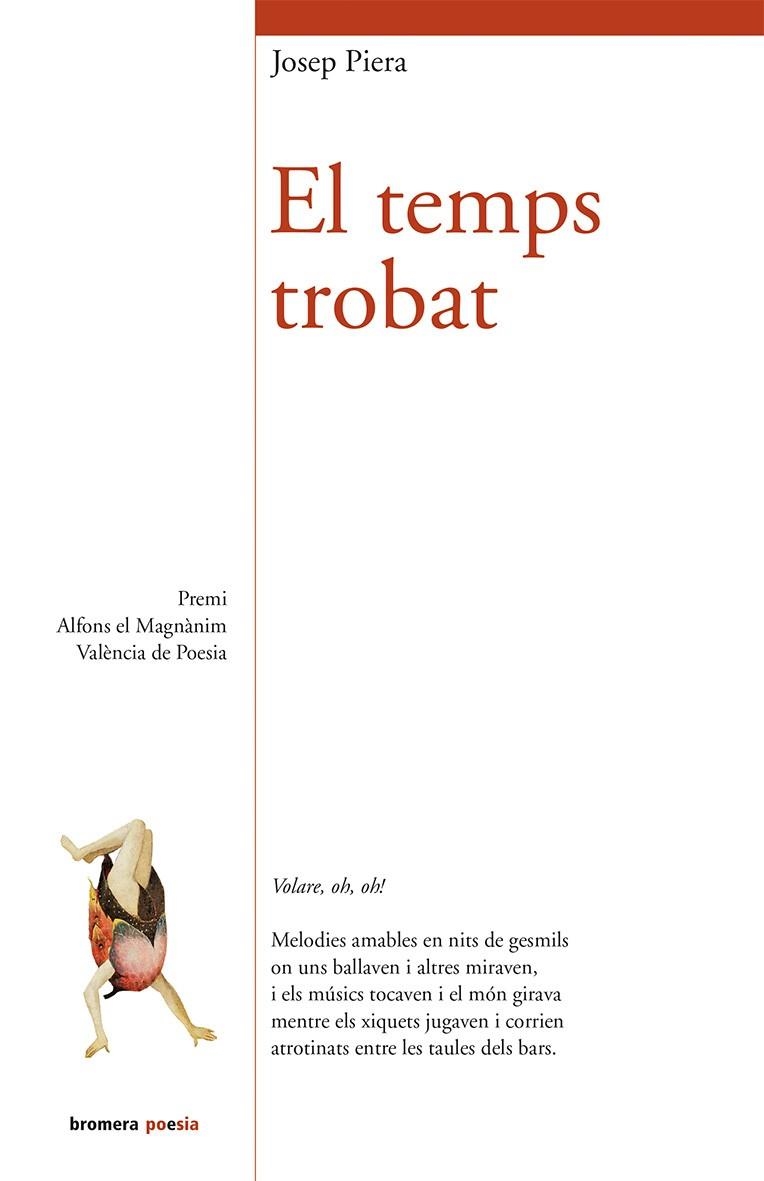 TEMPS TROBAT, EL | 9788490261880 | PIERA RUBIO, JOSEP | Llibreria La Gralla | Llibreria online de Granollers