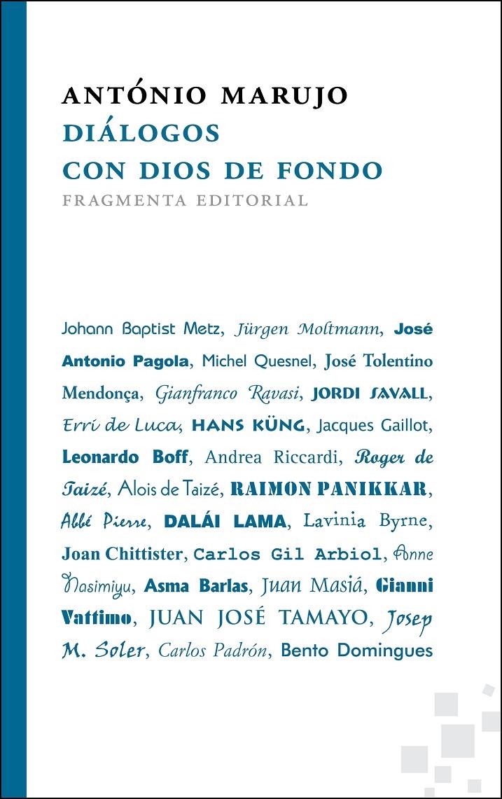 DIÁLOGOS CON DIOS DE FONDO | 9788492416660 | MARUJO, ANTÓNIO | Llibreria La Gralla | Librería online de Granollers