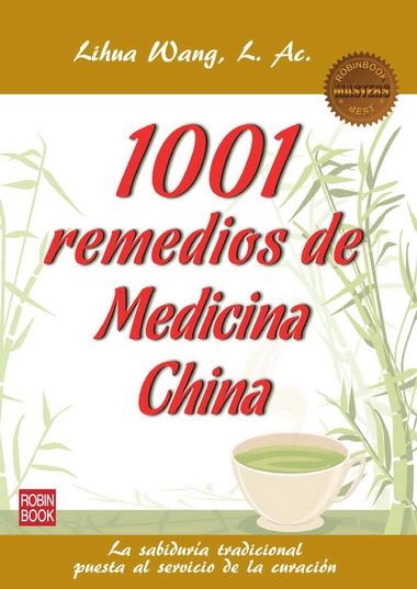 1001 REMEDIOS DE MEDICINA CHINA | 9788499172576 | WANG, LIHUA | Llibreria La Gralla | Llibreria online de Granollers