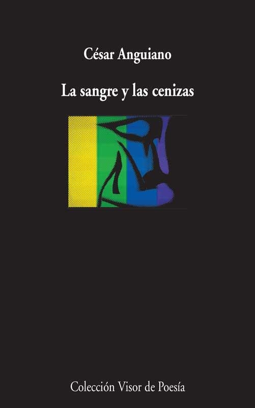 SANGRE Y LAS CENIZAS, LA | 9788498958492 | ANGUIANO, CÉSAR | Llibreria La Gralla | Llibreria online de Granollers